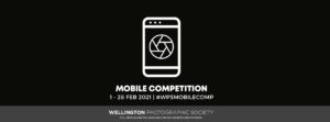 Wellington Photographic Society - Mobile Competition 2021
